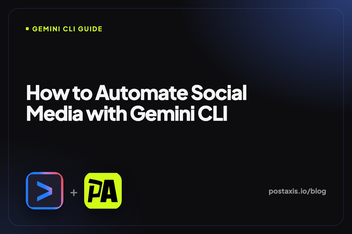 Gemini CLI logo next to the PostAxis logo with the title How to Automate Social Media with Gemini CLI